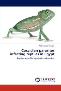 Paperback Coccidian parasites infecting reptiles in Egypt Book