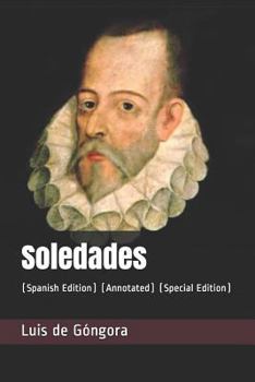 Paperback Soledades: (spanish Edition) (Annotated) (Special Edition) [Spanish] Book