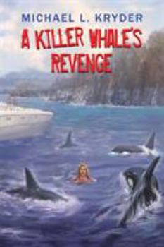Paperback A Killer Whale's Revenge Book