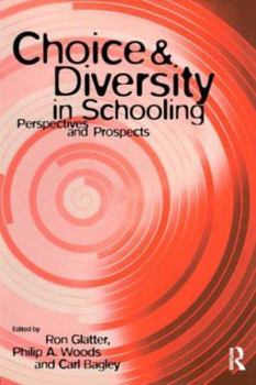 Paperback Choice and Diversity in Schooling: Perspectives and Prospects Book