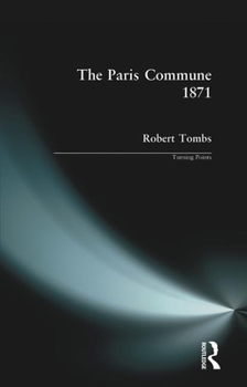 Paperback The Paris Commune 1871 Book