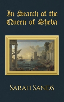 Hardcover In Search of the Queen of Sheba Book