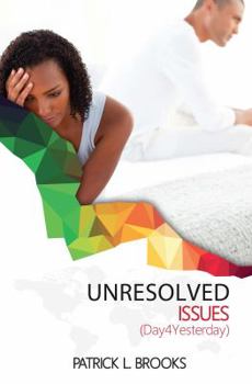 Paperback Unresolved Issues: Day4Yesterday Book