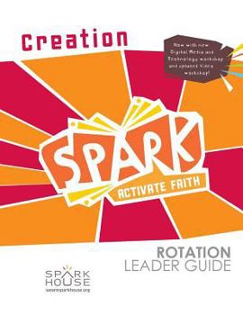 Paperback Spark Rot Ldr 2 ed Gd Creation Book