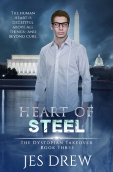 Heart of Steel (Dystopian Takeover)