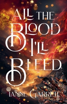 Paperback All the Blood I'll Bleed Book