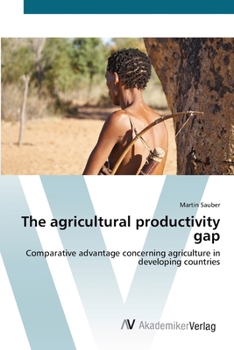 Paperback The agricultural productivity gap Book