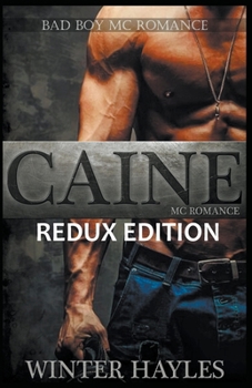 Paperback Caine: Redux Edition: Bad Boy MC Romance Book