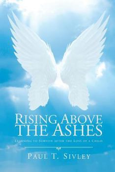 Rising Above the Ashes: Learning to Survive After the Loss of a Child