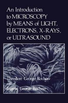 Paperback An Introduction to Microscopy by Means of Light, Electrons, X-Rays, or Ultrasound Book