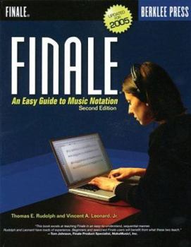 Paperback Finale: An Easy Guide to Music Notation - Second Edition Book