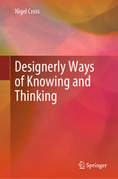 Hardcover Designerly Ways of Knowing and Thinking Book