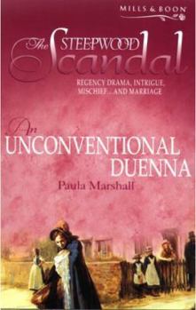 Mass Market Paperback An Unconventional Duenna (The Steepwood Scandal, Book 8) (Mills and Boon Romance) Book