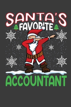 Paperback Santa's Favorite Accountant: Funny Christmas Present For Accountant. Accountant Gift Journal for Writing, College Ruled Size 6" x 9", 100 Page.This Book