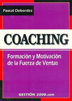Paperback Coaching Formacion y Motivacion de La Fuerza de Ventas (Spanish Edition) [Spanish] Book