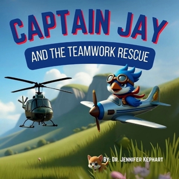 Captain Jay and the Teamwork Rescue