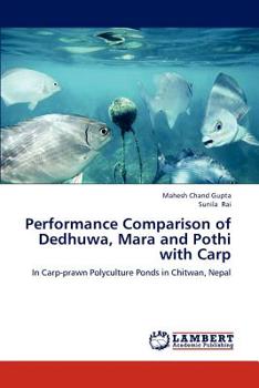 Paperback Performance Comparison of Dedhuwa, Mara and Pothi with Carp Book