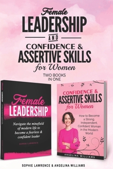 Paperback Female Leadership & Confident & Assertive Skills for Women (2 books in 1) Book