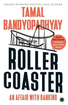 Paperback Roller Coaster: An Affair with Banking Book