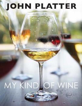 Hardcover My Kind of Wine: People, Places, Food and Stories Book