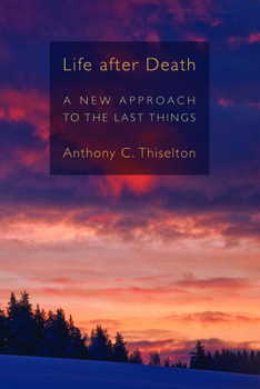 Paperback Life After Death: A New Approach to the Last Things Book