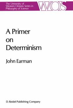 Hardcover A Primer on Determinism Book