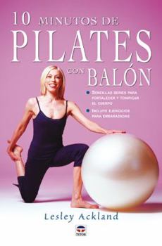 Paperback 10 MINUTOS DE PILATES CON BALÓN [Spanish] Book