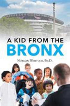 Paperback A Kid from the Bronx Book