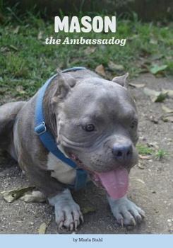 Paperback Mason the Ambassadog Book