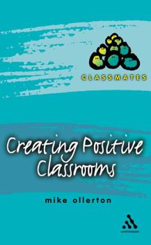 Paperback Creating Positive Classrooms Book