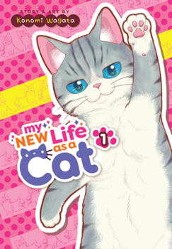 Paperback My New Life as a Cat Vol. 1 Book