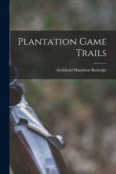 Paperback Plantation Game Trails Book