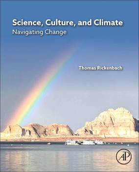 Paperback Science, Culture, and Climate: Navigating Change Book