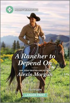 A Rancher to Depend on: A Clean and Uplifting Romance