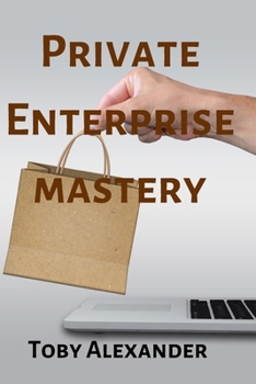 Paperback Private Enterprise Mastery Book