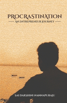 Paperback Procrastination - An Entrepreneur journey Book