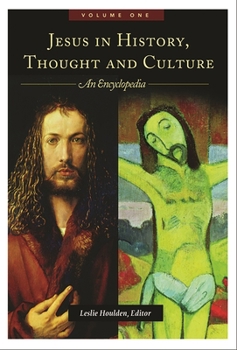 Hardcover Jesus in History, Thought, and Culture [2 Volumes]: An Encyclopedia Book