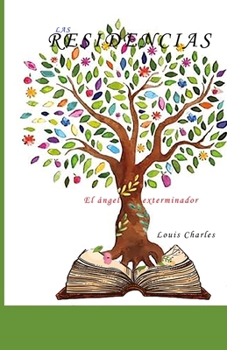 Paperback Las Residencias: El ángel exterminador [Spanish] Book