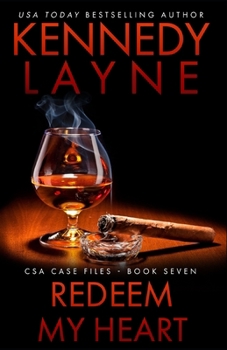 Redeem My Heart - Book #7 of the CSA Case Files