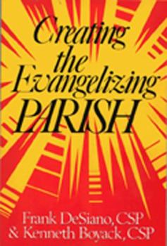 Paperback Creating the Evangelizing Parish Book