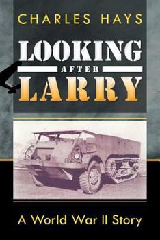 Paperback Looking After Larry: A World War II Story Book