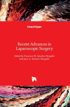 Hardcover Recent Advances in Laparoscopic Surgery Book