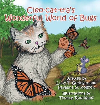 Hardcover Cleo-cat-tra's Wonderful World of Bugs Book