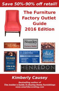 Paperback The Furniture Factory Outlet Guide, 2016 Edition Book