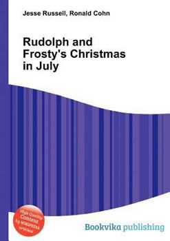 Paperback Rudolph and Frosty's Christmas in July Book