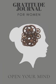 Paperback Gratitude Journal for Women / Open Your Mind: Daily Positivity for a Happier You Book