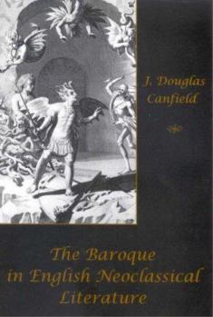 Hardcover The Baroque in English Neoclassical Literature Book