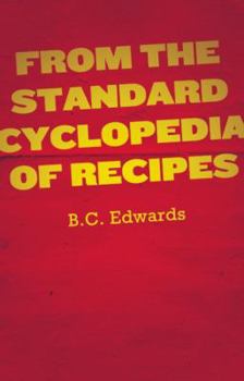 Paperback From the Standard Cyclopedia of Recipes Book