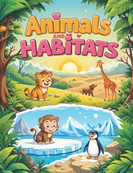 Paperback Animals and Habitats: For children aged 8 to 12. Book