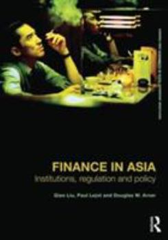 Paperback Finance in Asia: Institutions, Regulation and Policy Book